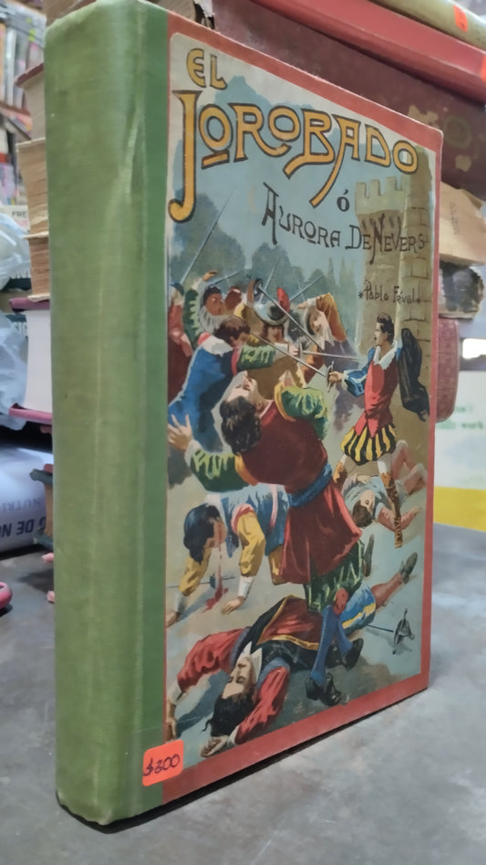 EL JOROBADO POR PABLO FEVAL LIBRO USADO ANTIGUO ALDAMA