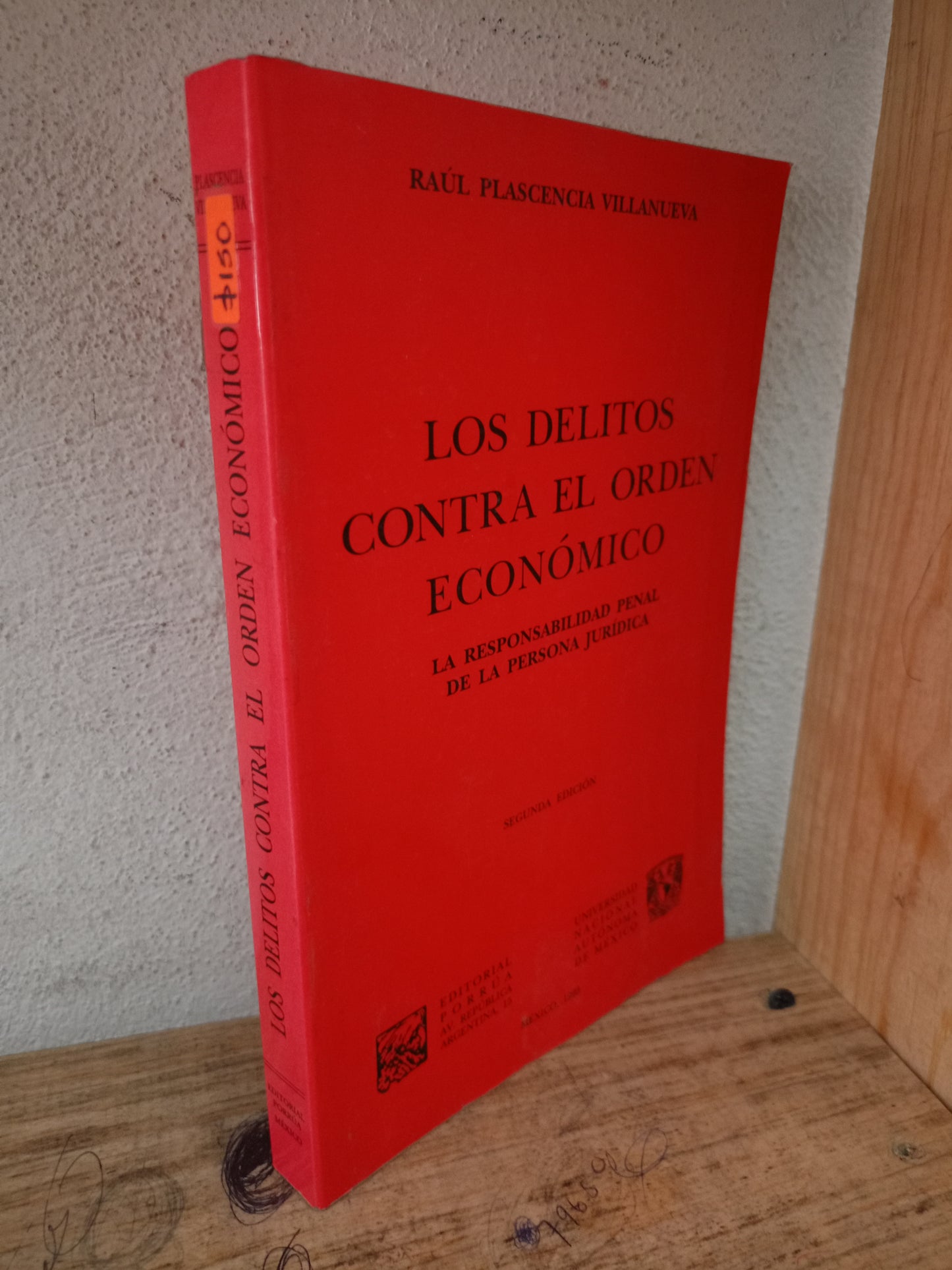 LOS DELITOS CONTRA EL ORDEN ECONÓMICO POR RAÚL PLASCENCIA VILLANUEVA USADO DERECHO LITERARIO 305
