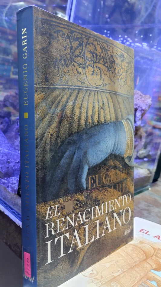 EL RENACIMIENTO ITALIANO POR EUGENIO GARIN LIBRO USADO ARTE ALDAMA