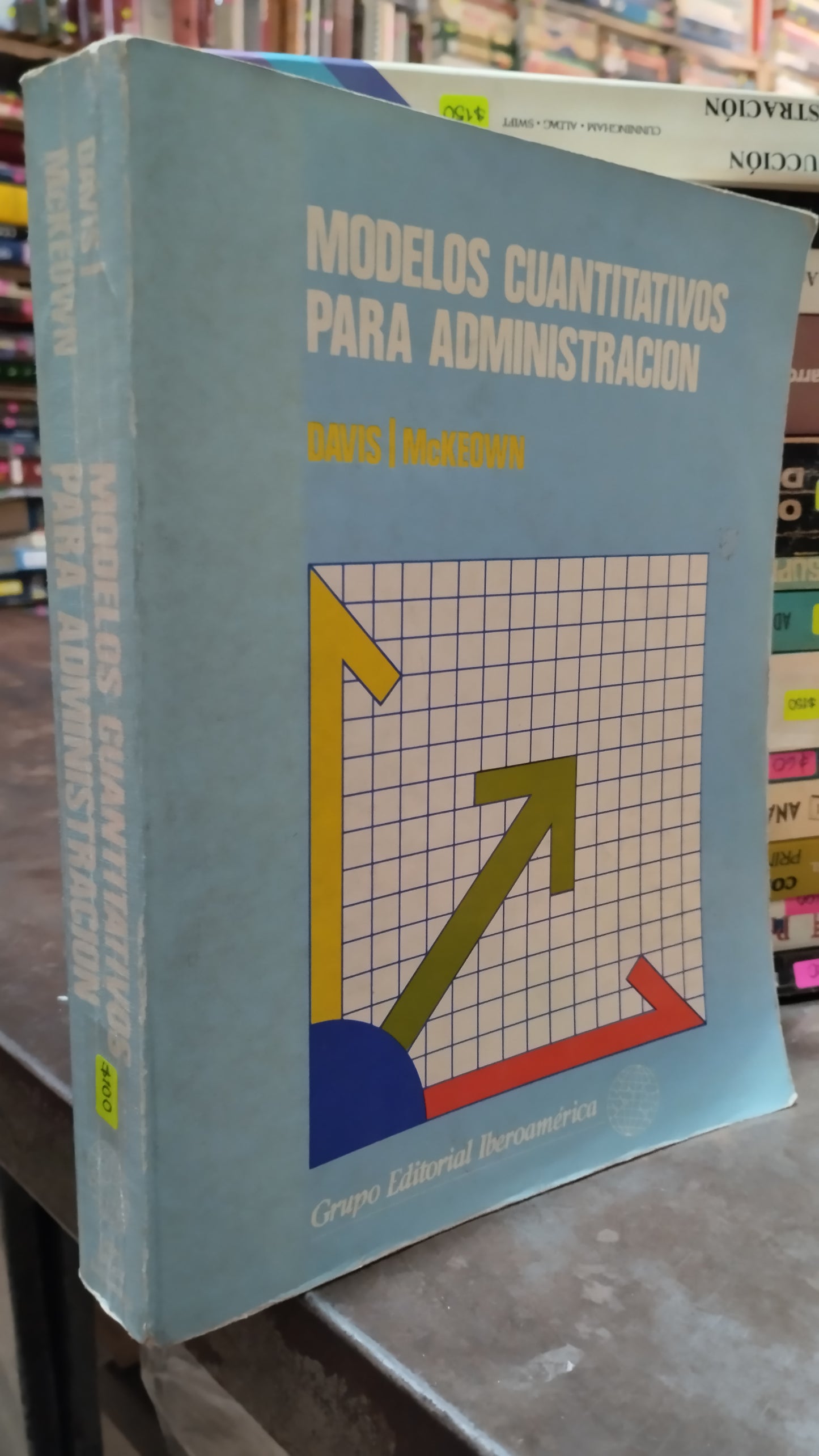 MODELOS CUANTITAVOS PARA ADMINISTRACION POR DAVIS MCKEOWN LIBRO USADO ADMINISTRACION ALDAMA