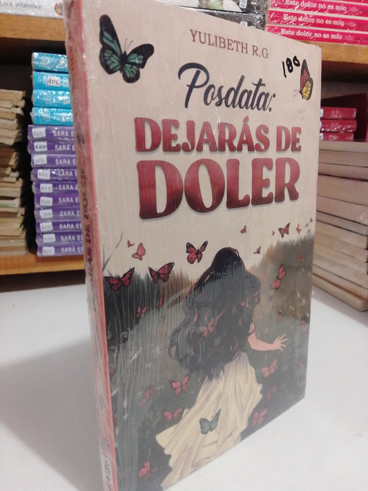 POSDATA DEJARAS DE DOLER POR YULIBETH R.G NUEVO JUAREZ