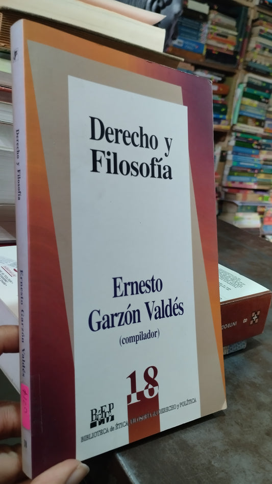 DERECHO Y FILOSOFIA POR ERNESTO VALDEZ LIBRO USADO SOCIOLOGIA ALDAMA