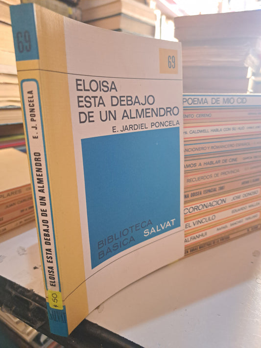 ELOISA ESTA DEBAJO DE UN ALMENDRO E. JARDIEL PONCELA USADO NOVELA LITERARIO 207