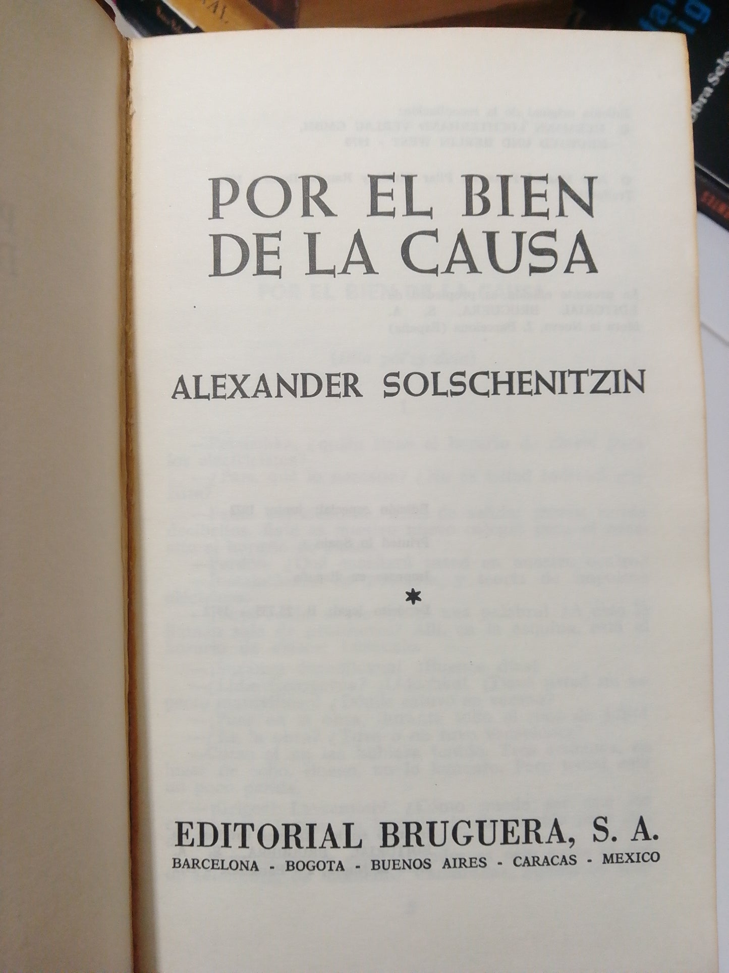 POR EL BIEN DE LA CAUSA POR ALEXANDER SOLSCHENITZIN USADO NOVELA JUÁREZ