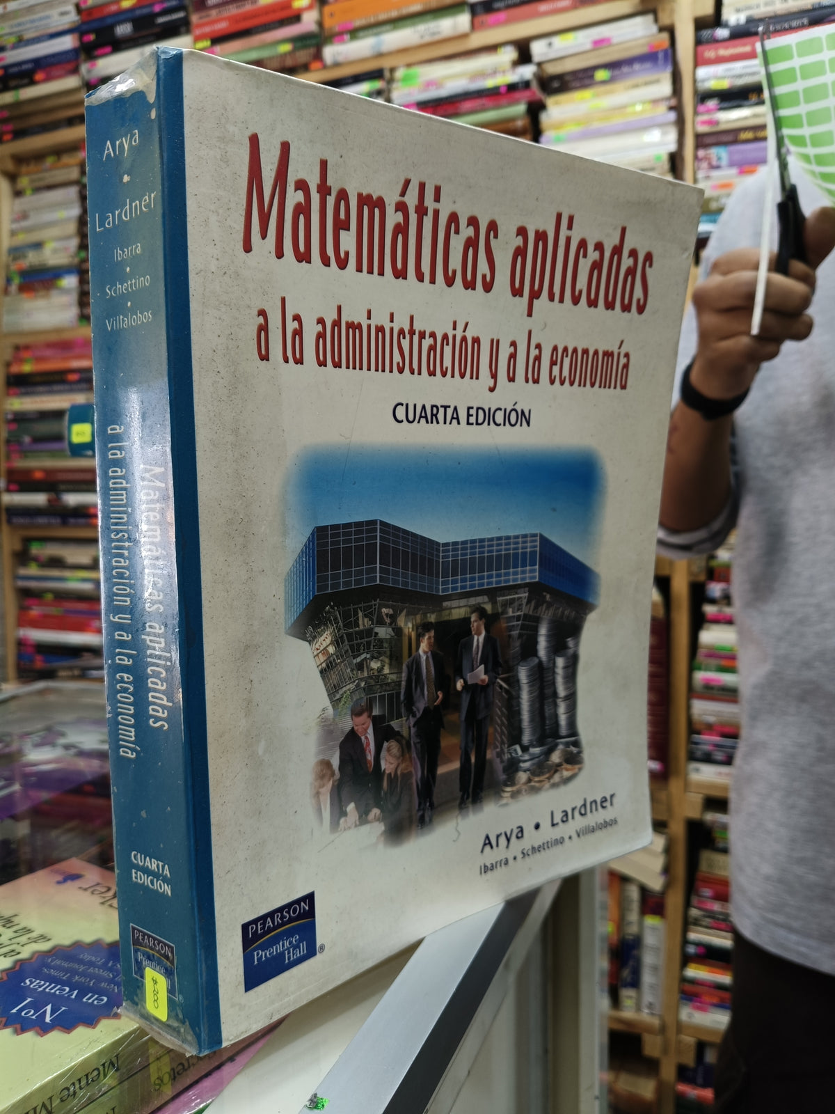 MATEMATICAS APLICADAS A LA ADMINISTRACION Y A LA ECONOMIA POR ARYA LARDNER USADO MATE JUAREZ 507