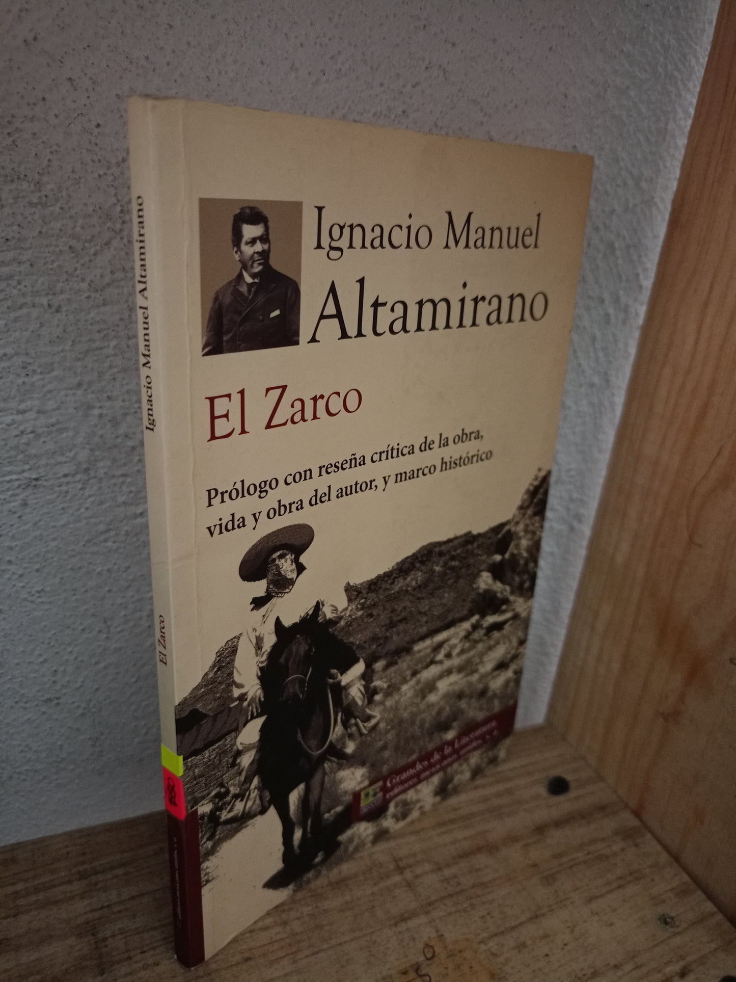 EL ZARCO POR IGNACIO MANUEL ALTAMIRANO USADO NOVELA LITERARIO 305