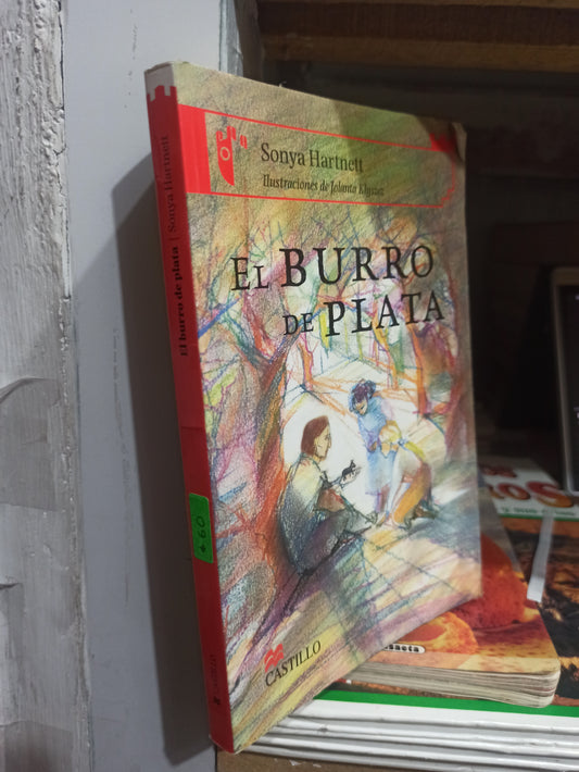 EL BURRO DE PLATA POR SONYA HARTNETT USADO INFANTILES JUÁREZ