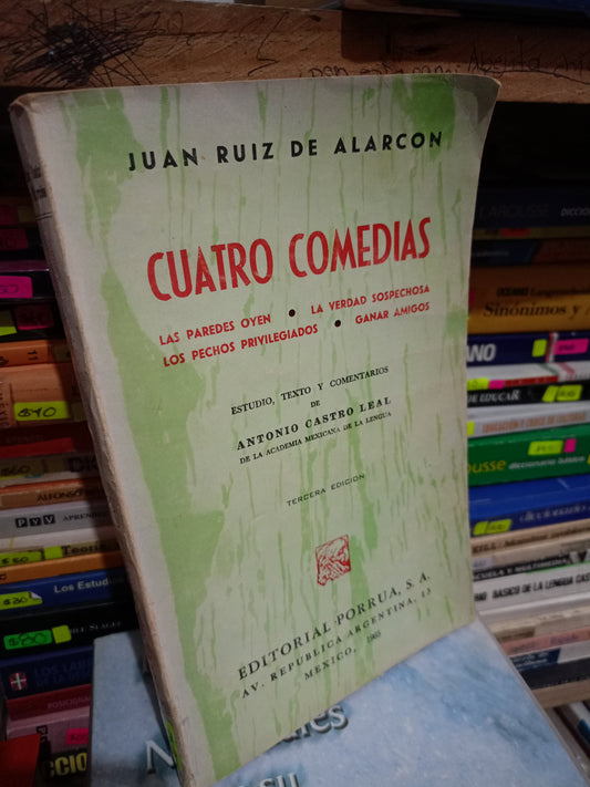 CUATRO COMEDIAS POR JUAN RUIZ DE ALARCON USADO NOVELA LITERARIO 305
