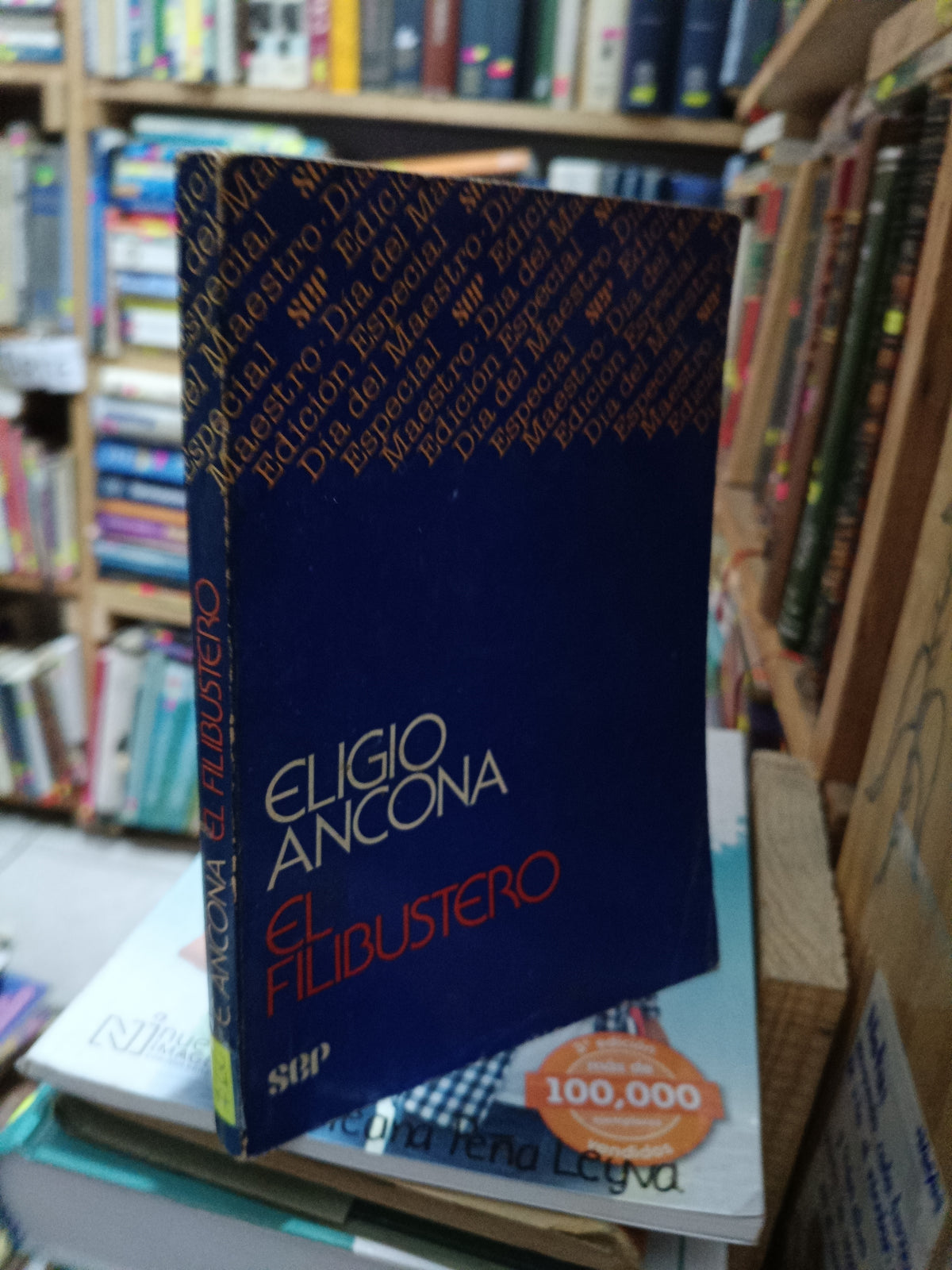 EL FILIBUSTERO ELIGIO ANCONA USADO NOVELA LITERARIO 305