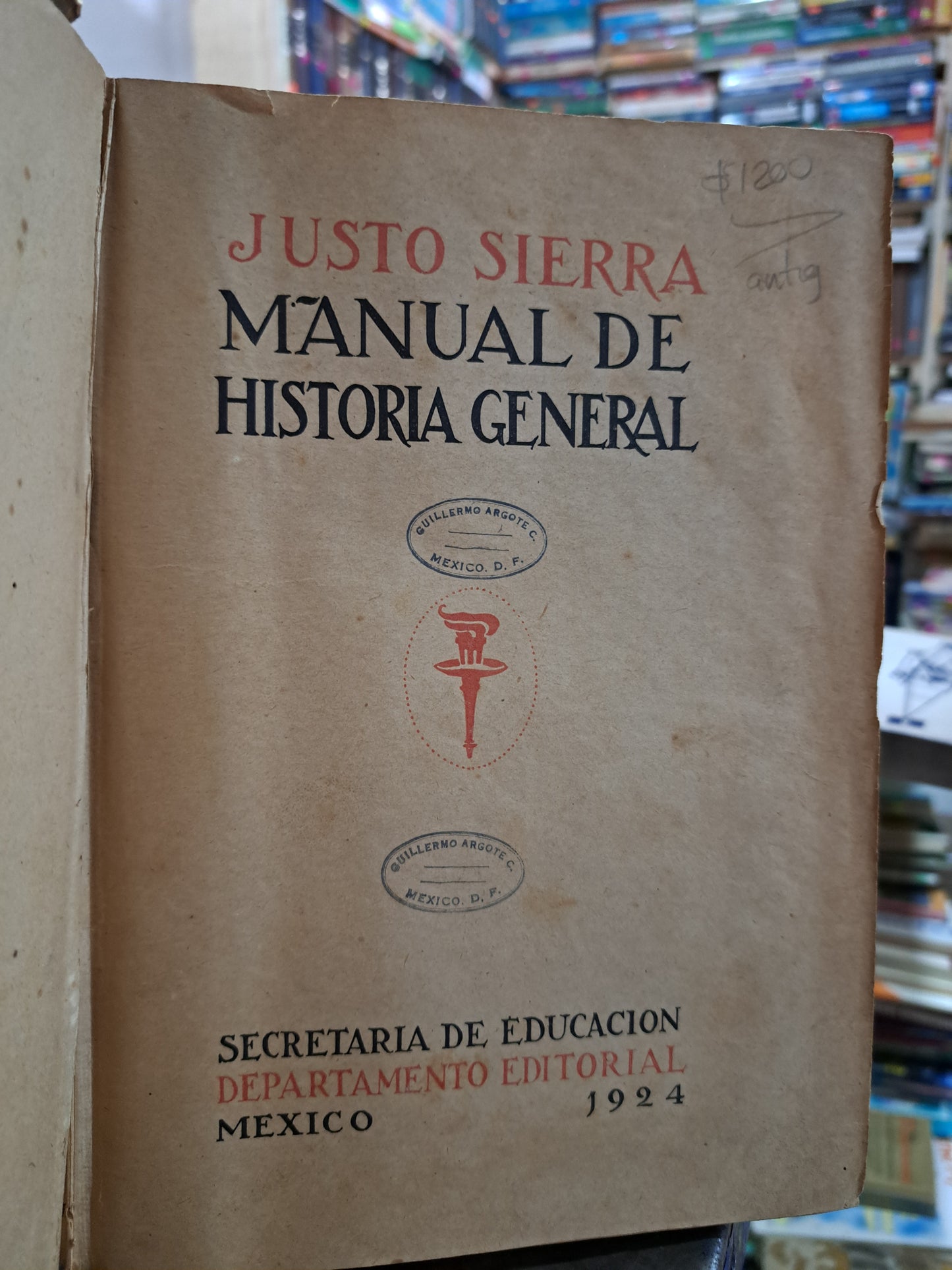 MANUAL DE HISTORIA GENERAL JUSTO SIERRA USADO ANTIGUO 1924 ALDAMA