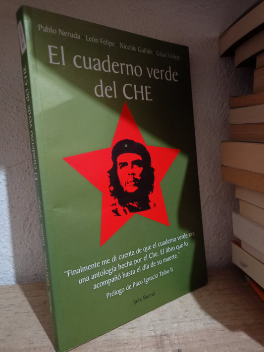 EL CUADERNO VERDE DEL CHE POR PABLO NERUDA LEON FELIPE NICOLAS GUILLEN CESAR VALLEJO USADO NOVELA LITERARIO 305