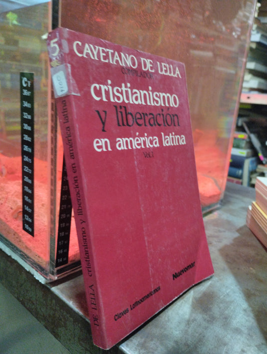 CRISTIANISMO Y LIBERACION EN AMERICA LATINA VOL I POR CAYETANO DE LELLA USADO RELIGION ALDAMA