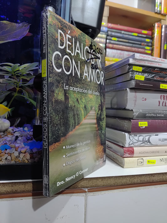 DEJALOS IR CON AMOR POR NANCY O'CONNOR NUEVOS JUAREZ