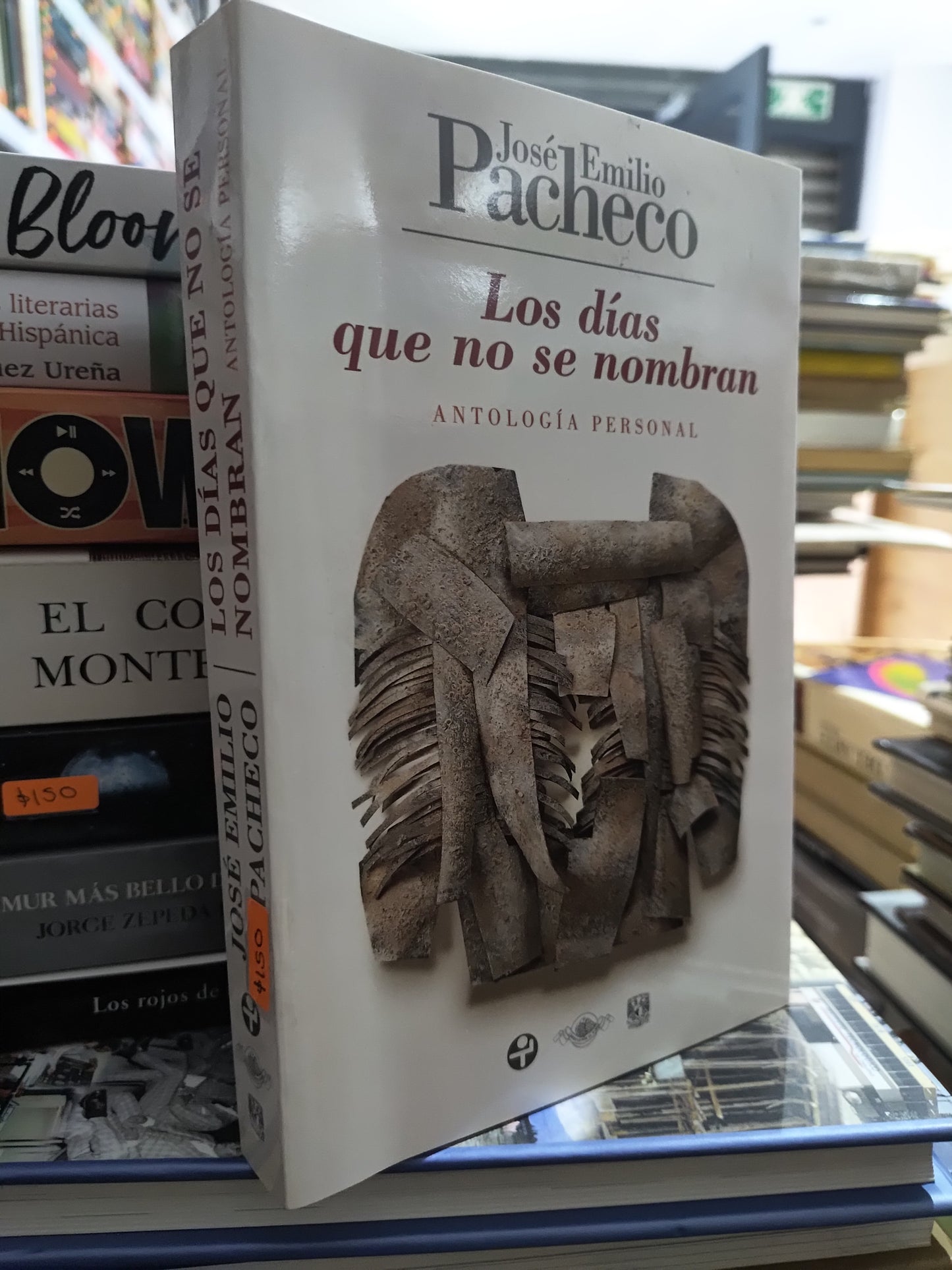 LOS DIAS QUE NO SE NOMBRAN POR JOSE EMILIO PACHECO USADO NOVELAS JUAREZ 515