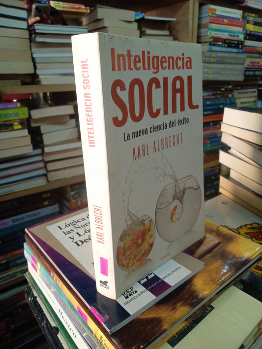 INTELIGENCIA SOCIAL LA NUEVA CIENCIA DEL EXITO POR KARL ALBEECHT USADO LITERARIO 207