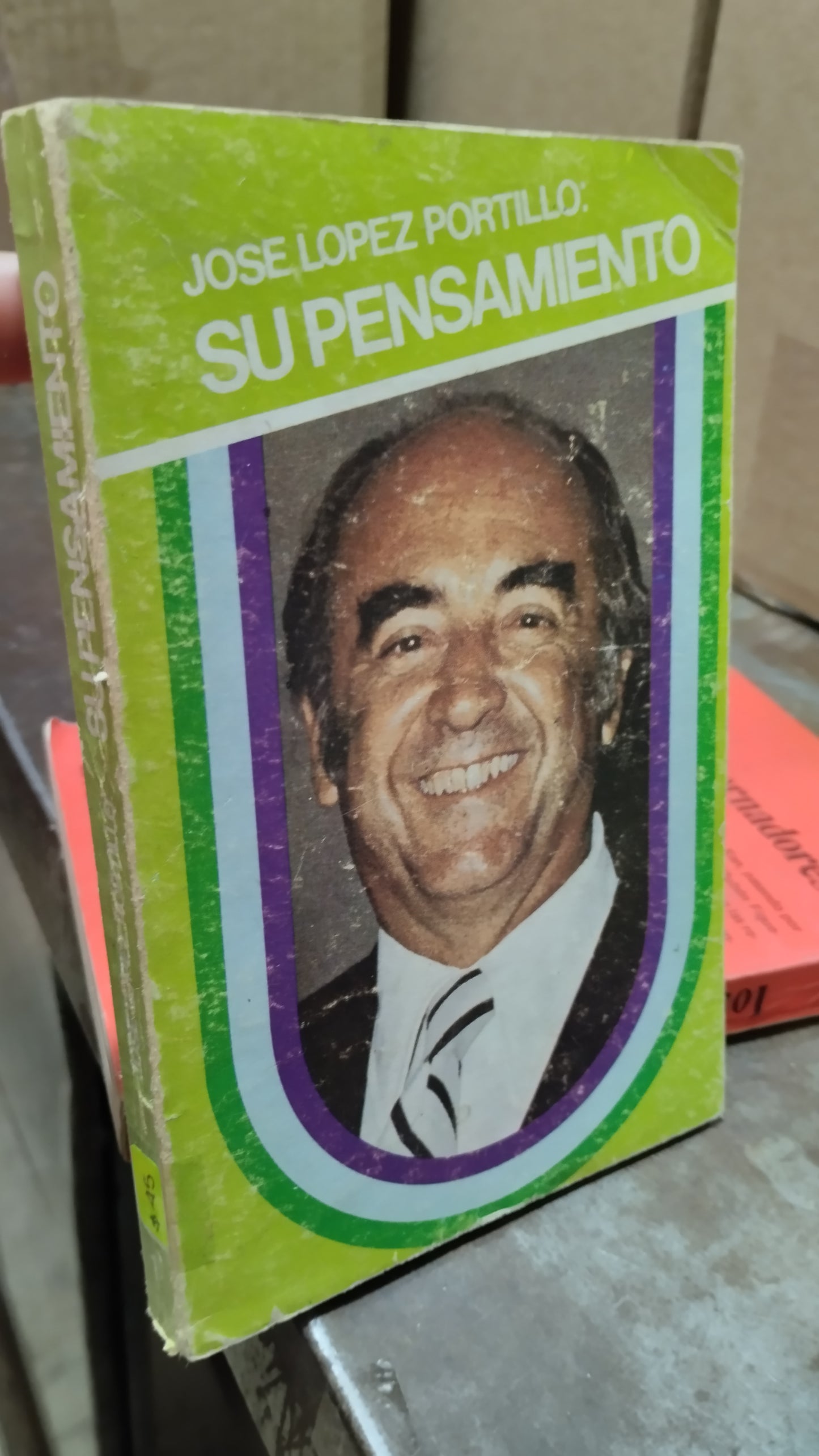 SU PENSAMIENTO POR JOSE LUIS PORTILLO LIBRO USADO POLITICA ALDAMA