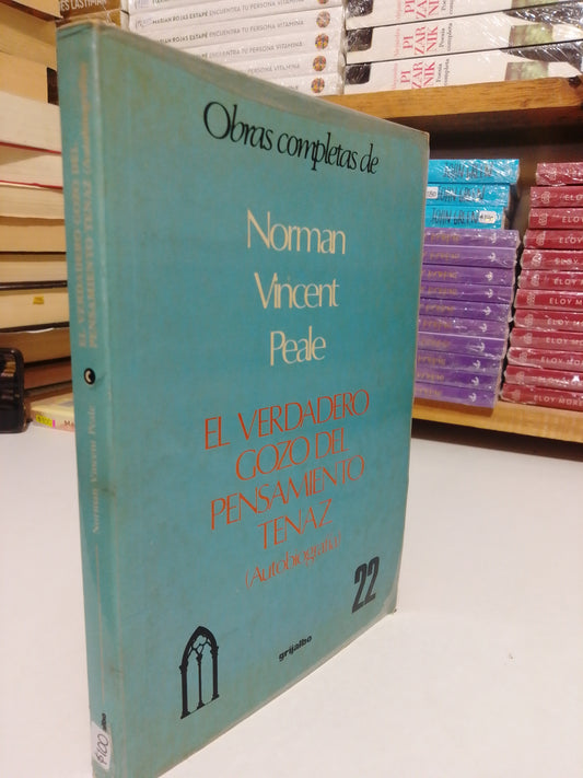 EL VERDADERO GOZO DEL PENSAMIENTO TENAZ POR NORMAN VICENT