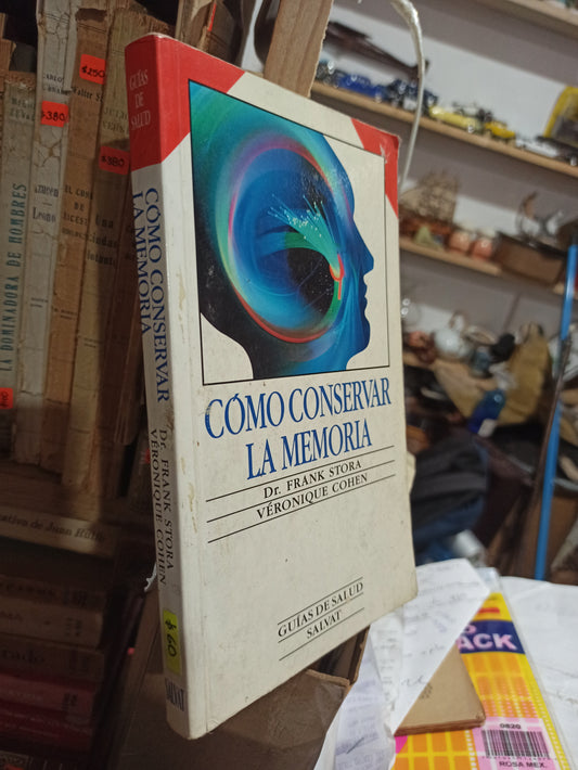 CÓMO CONSERVAR LA MEMORIA POR EL DR. FRANK STORA USADO SUPERACIÓN PERSONAL ALDAMA