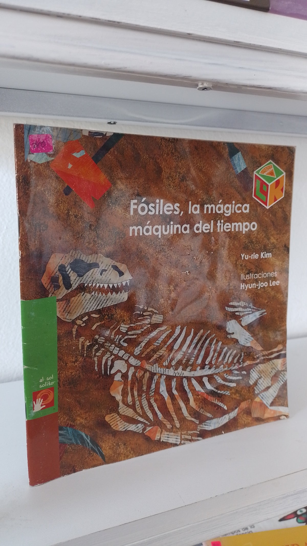 FOSILES LA MAGICA MAQUINA DEL TIEMPO POR YU RIE KIM USADO INFANTIL JUAREZ 515