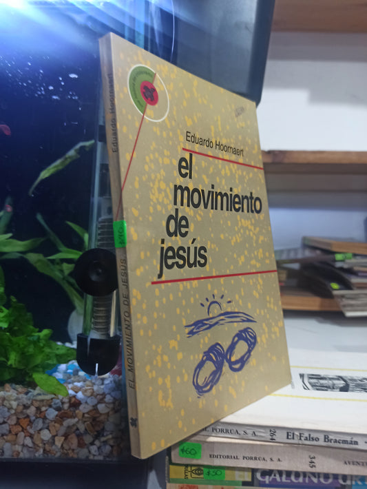 EL MOVIMIENTO DE JESUS POR EDUARDO HORRNAERT USADO RELIGIÓN JUÁREZ