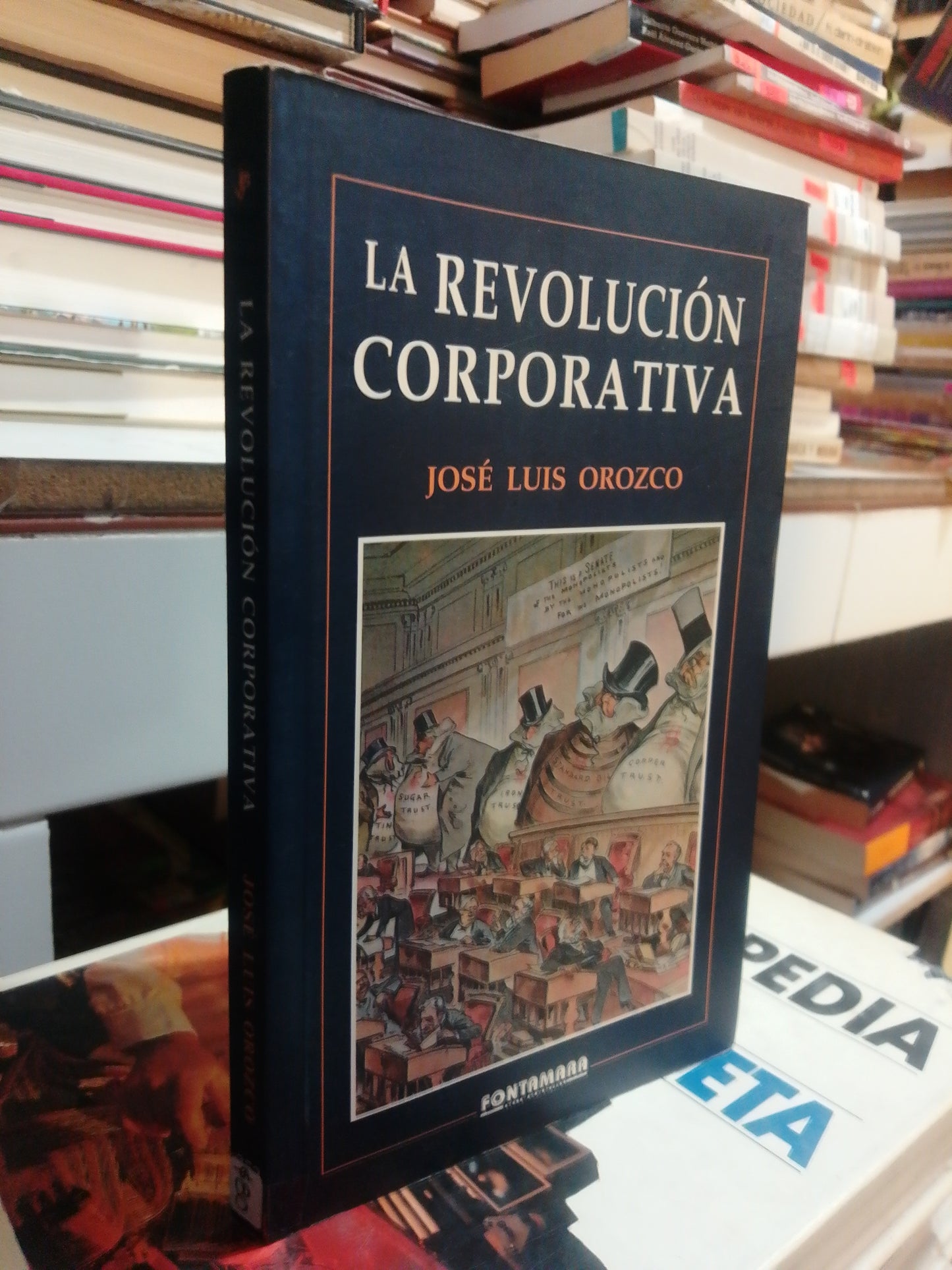 LA REVOLUCION CORPORATIVA POR JOSE LUIS OROZCO USADO HISTORIA JUAREZ