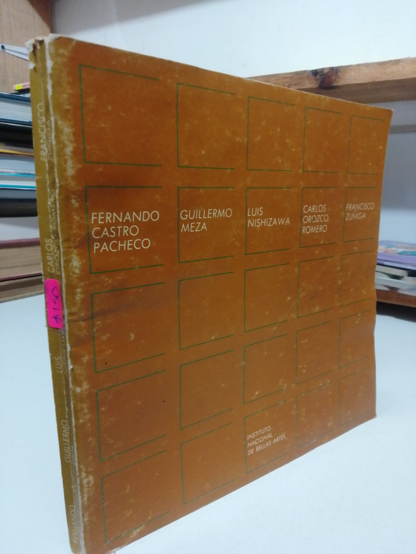 OBRAS DE FERNANDO CASTRO, GUILLERMO MEZA,LUIS NISHIZAWA, CARLOS OROZCO Y FRANCISCO ZUÑIGA USADO ARTE JUAREZ