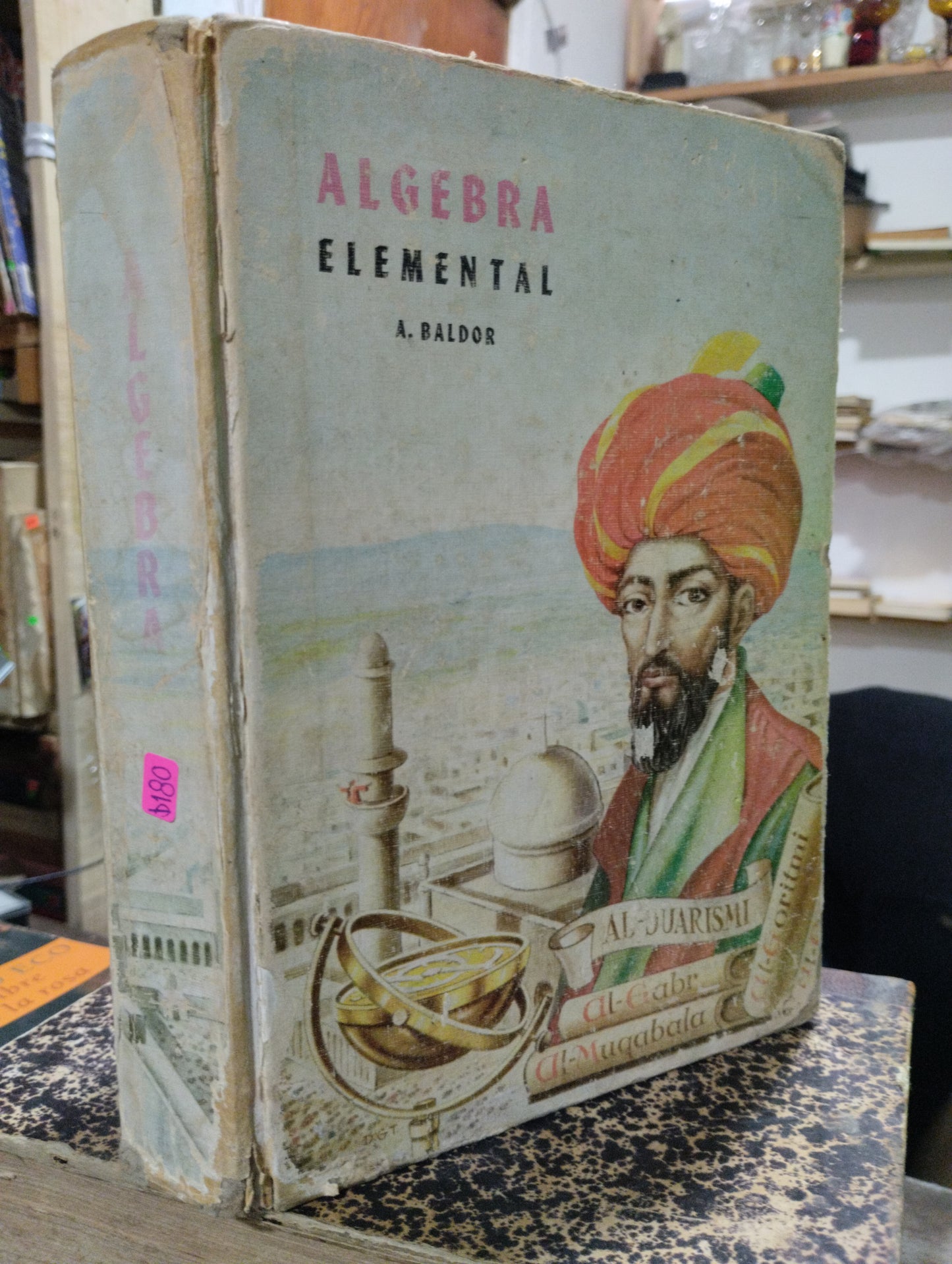 ALGEBRA ELEMENTAL POR AURELIO BALDOR USADO MATEMATICAS ALDAMA