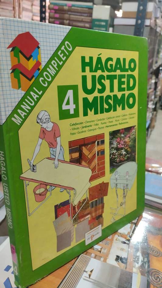 HAGALO USTED MISMO 4 POR EDITORIAL DEL PRADO LIBRO USADO OFICIOS ALDAMA