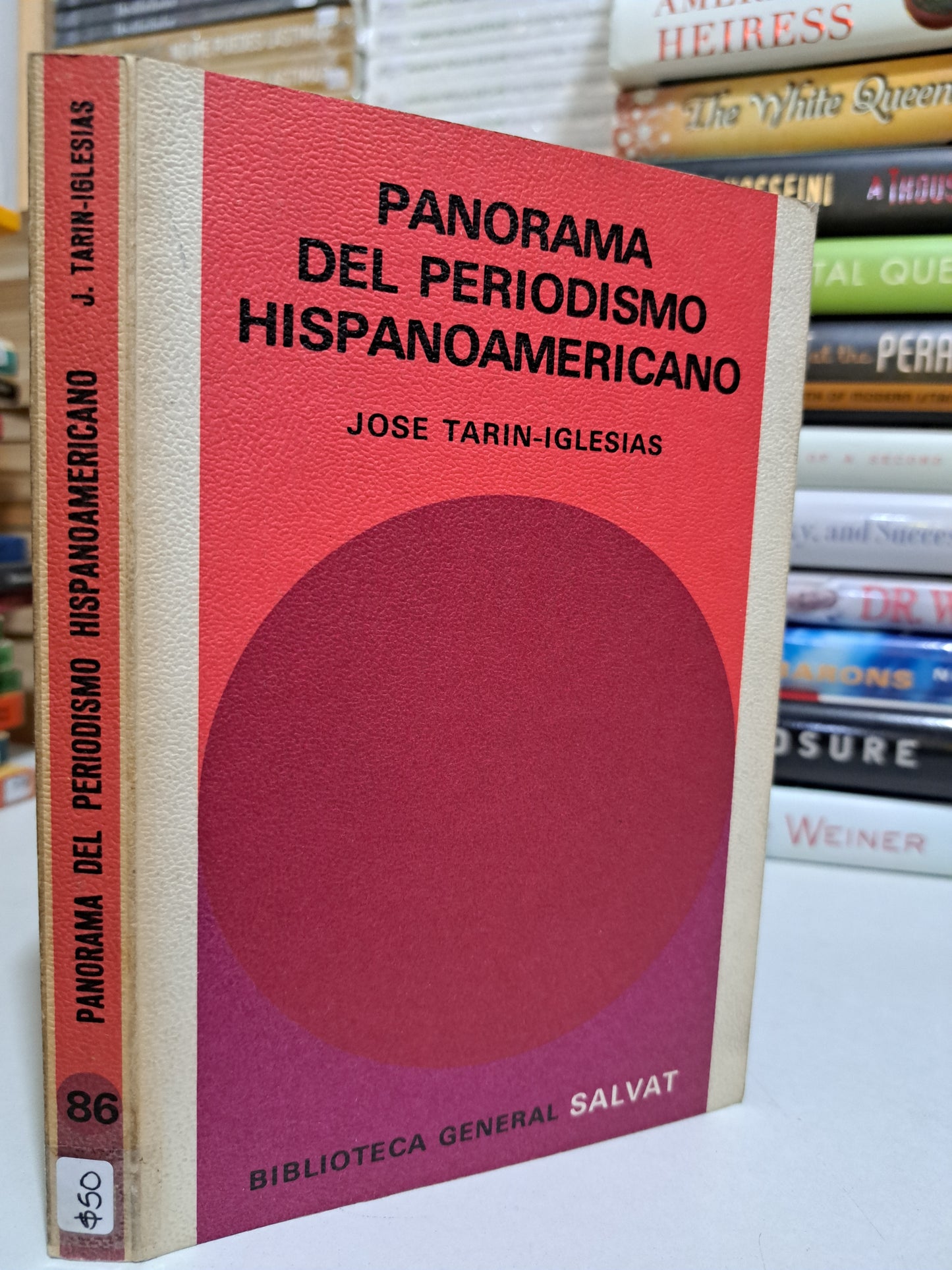 PANORAMA DEL PERIODISMO HISPANOAMERICANO JOSÉ TARÍN IGLESIAS USADO NOVELA JUÁREZ
