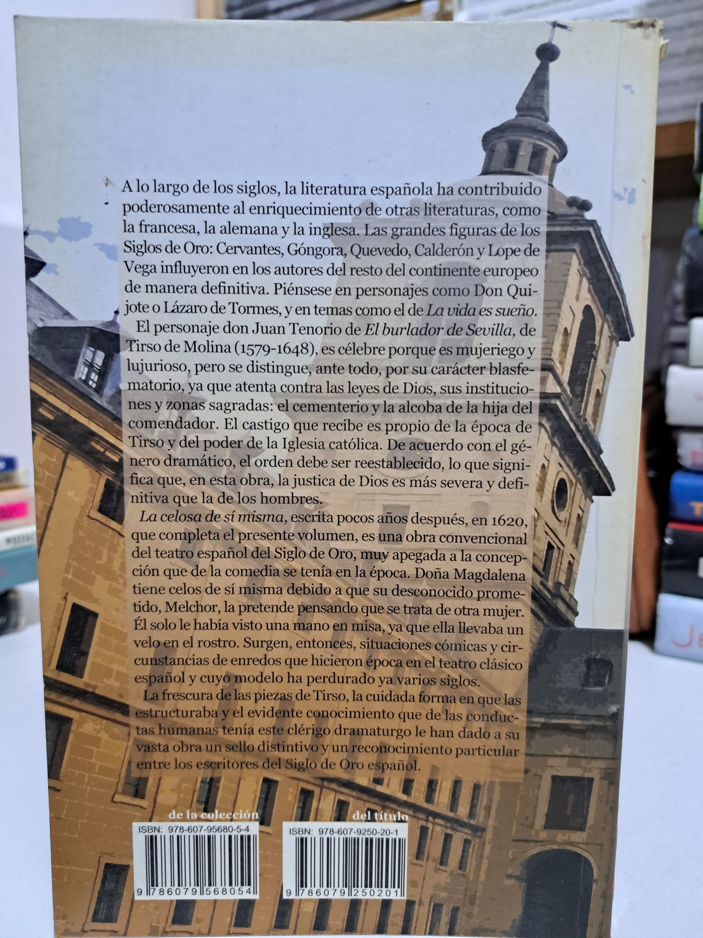 EL BURLADOR DE SEVILLA LE CELOSA DE SÍ MISMA TIRSO DE MOLINA USADO NOVELA JUÁREZ