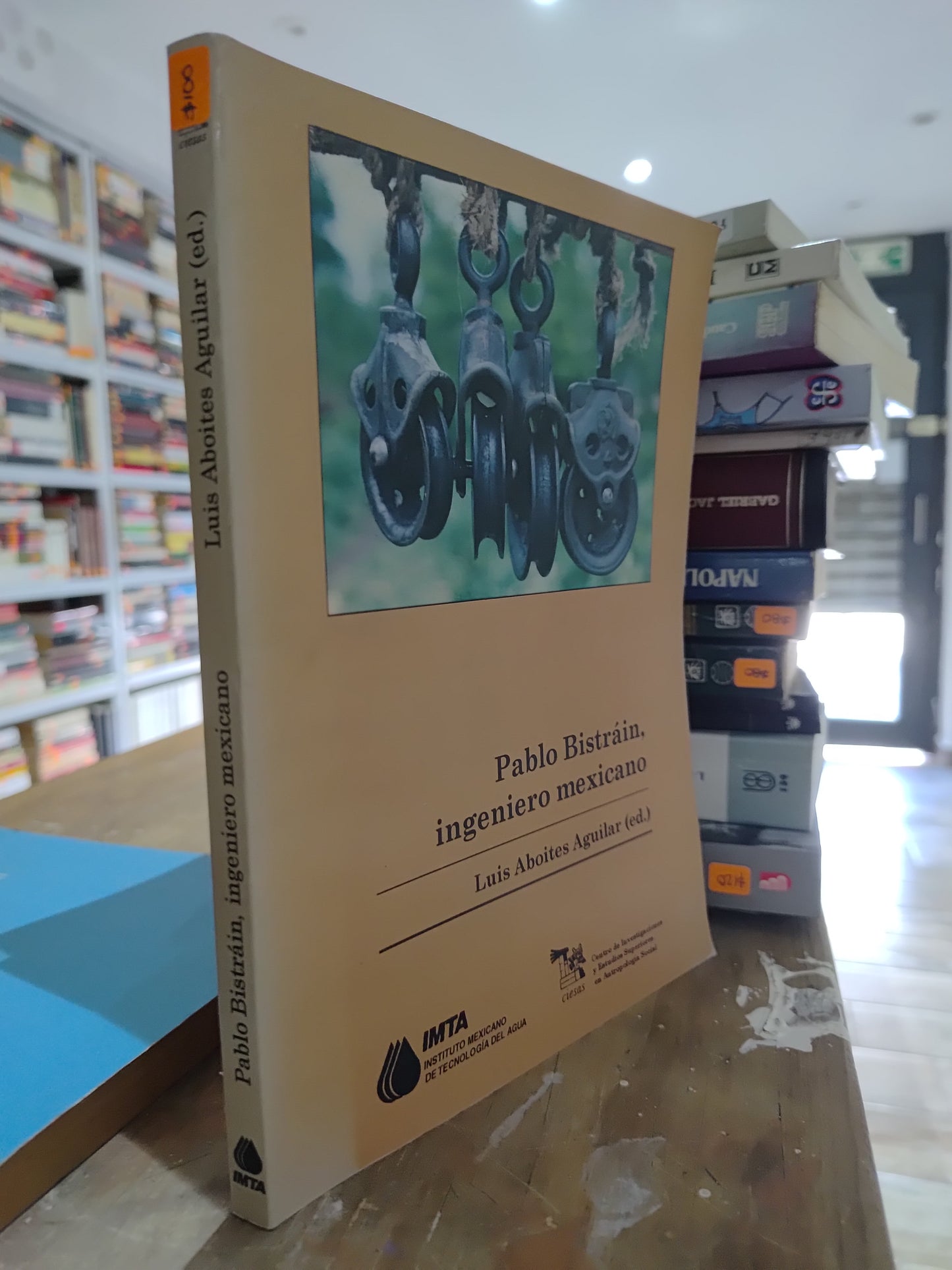 PABLO BISTRAIN INGENIERO MEXICANO POR LUIS ABOITES AGUILAR USADO HISTORIA JUAREZ 515