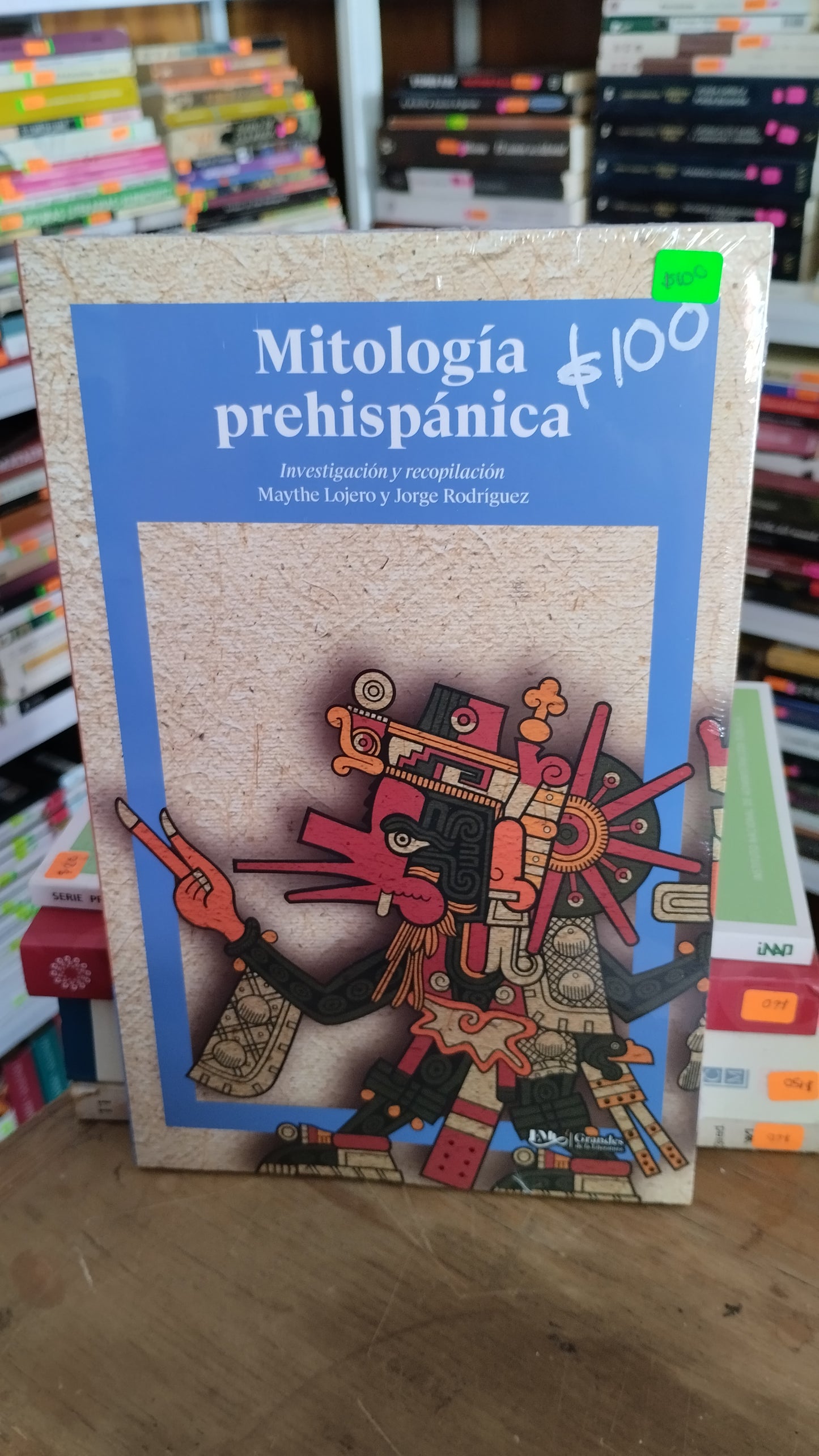 MITOLOGIA PREHISPANICA  INVESTIGACION Y RECOPILACION MAYTHE LOJERO Y JORGE RODRIGUEZ JUAREZ 515