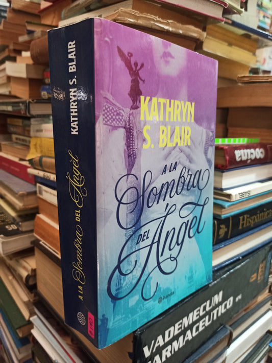 A LA SOMBRA DEL ANGEL POR KATHRYN S. BLAIR USADO NOVELAS ALDAMA