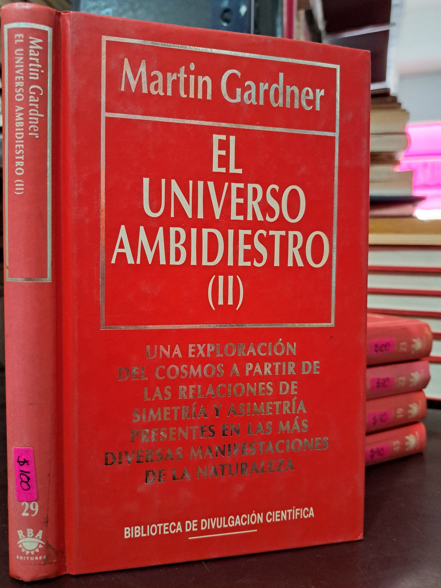 EL UNIVERSO AMBIDIESTRO II MARTIN GARDNER USADO NOVELA LITERARIO 305