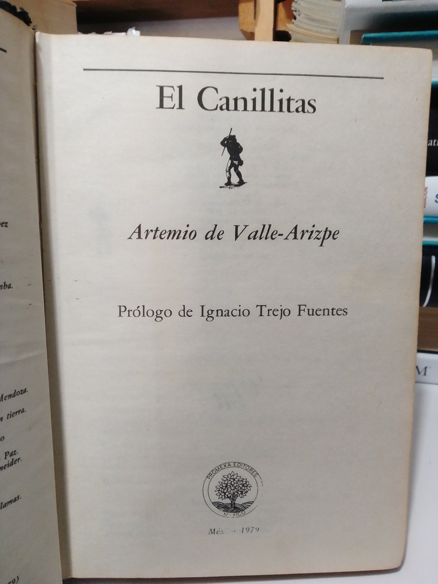 EL CANILLITAS POR ARTEMIO DE VALLE ARIZPE USADO NOVELA JUAREZ