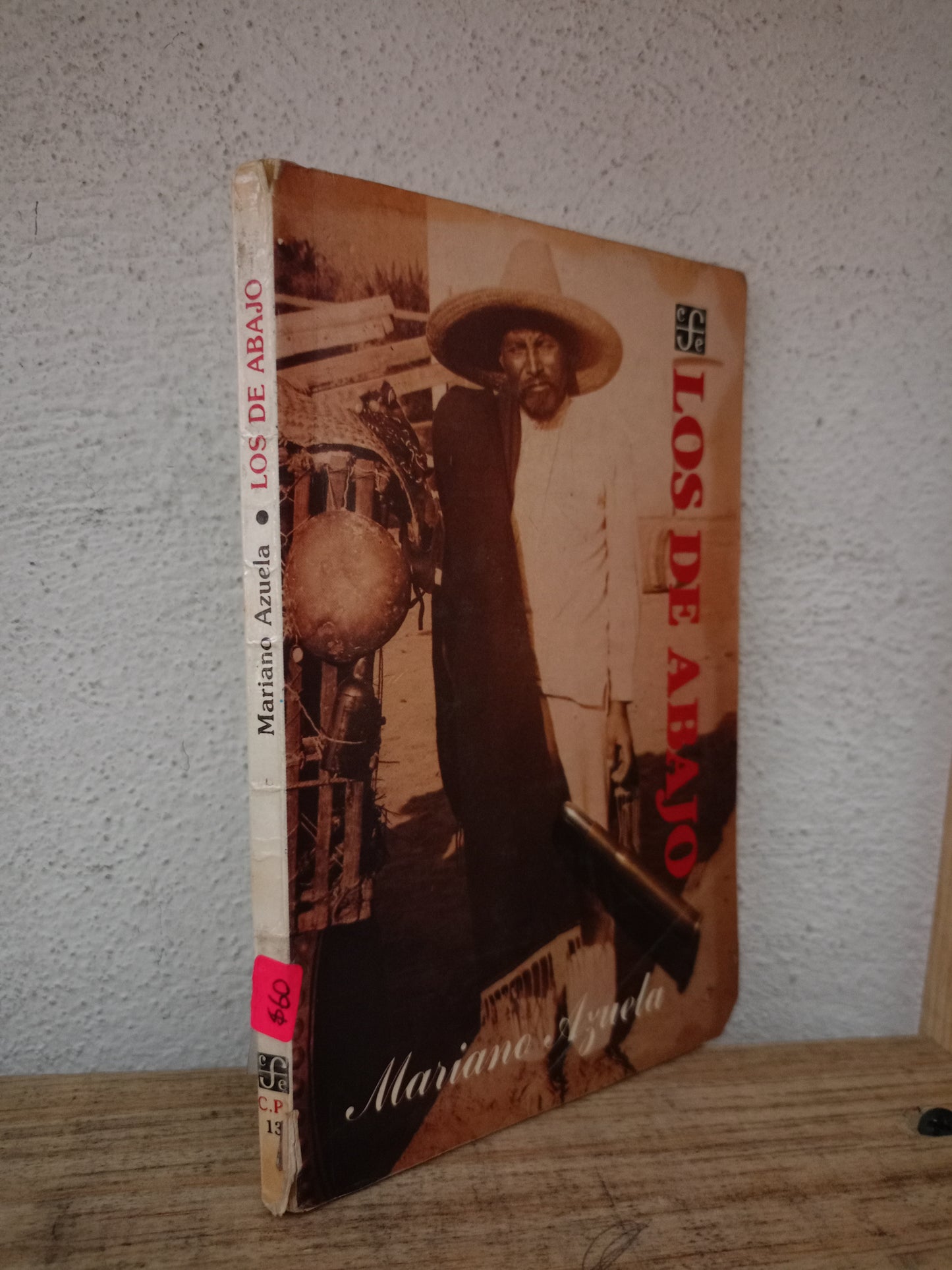 LOS DE ABAJO POR MARIANO AZUELA USADO NOVELA LITERARIO 305