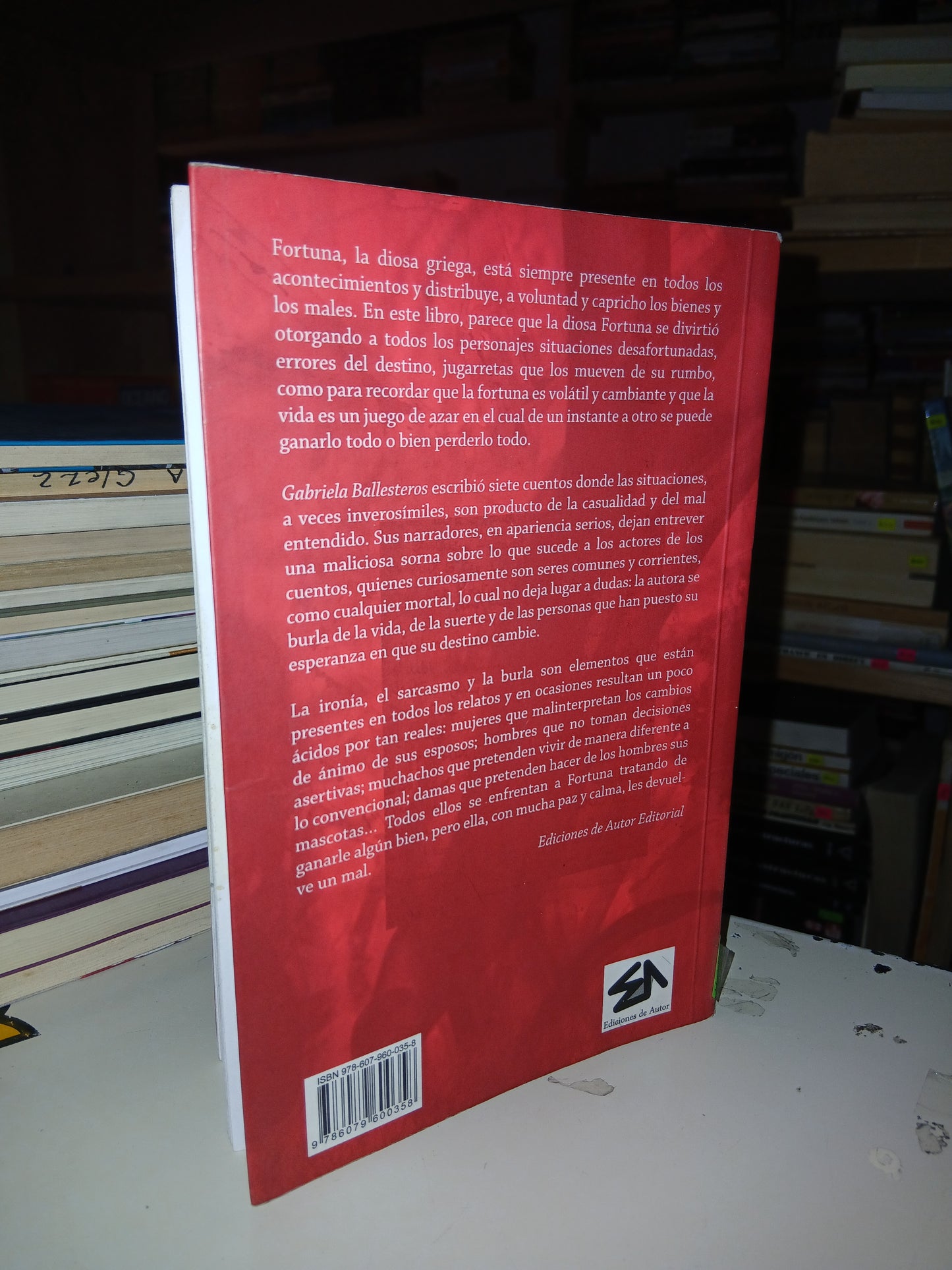 DE INFORTUNIO, AMOR Y DISPARATE POR GABRIELA BALLESTEROS USADO ANTOLOGÍA LITERARIO 207