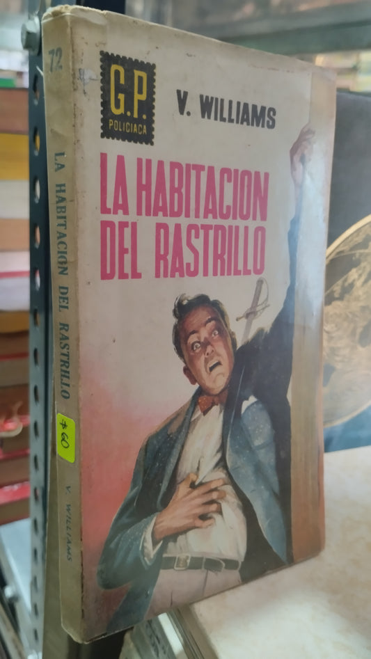 LA HABITACION DEL RASTRILLO POR V WILLIAMS LIBRO USADO NOVELAS ALDAMA