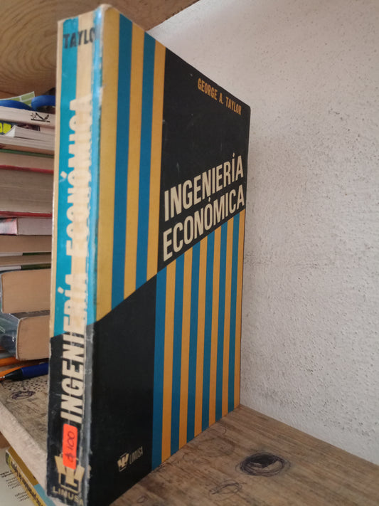 INGENIERÍA ECONÓMICA POR GEORGE A TAYLOR USADO ADMINISTRACIÓN LITERARIO 305