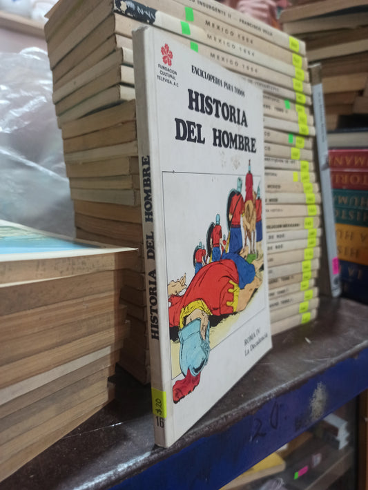 HISTORIA DEL HOMBRE LA DECADENCIA POR MIGUEL ALEMAN VELASCO