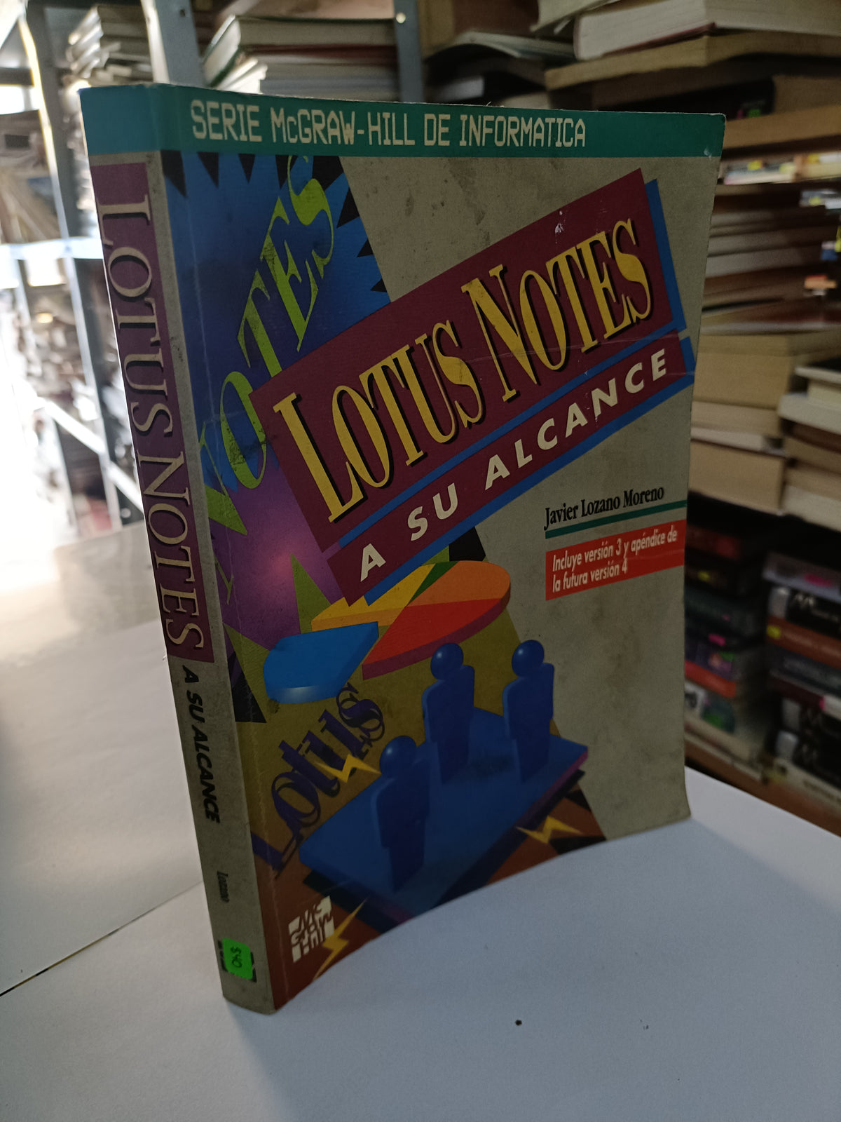 LOTUS NOTES A SU ALCANCE POR LOZANO USADO COMPUTACION LITERARIO 207