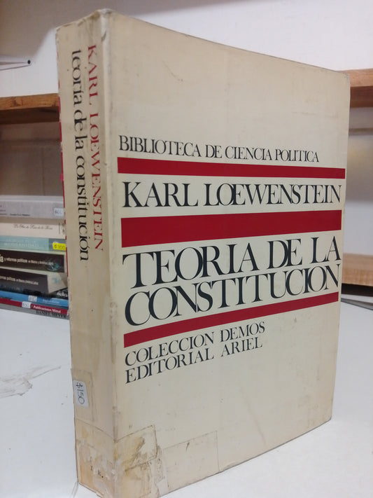TEORIA DE LA CONSTITUCION POR KARL LOEWENSTEIN USADO HISTORIA JUAREZ