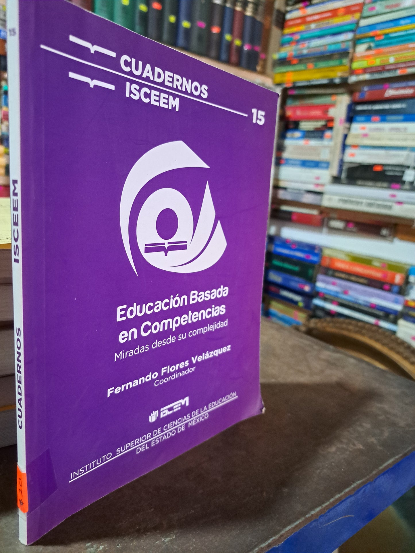 EDUCACIÓN BASADA EN COMPETENCIAS MIRADAS DESDE SU COMPLEJIDAD  COORD. FERNANDO FLORES VELÁZQUEZ USADO EDUCACIÓN ALDAMA