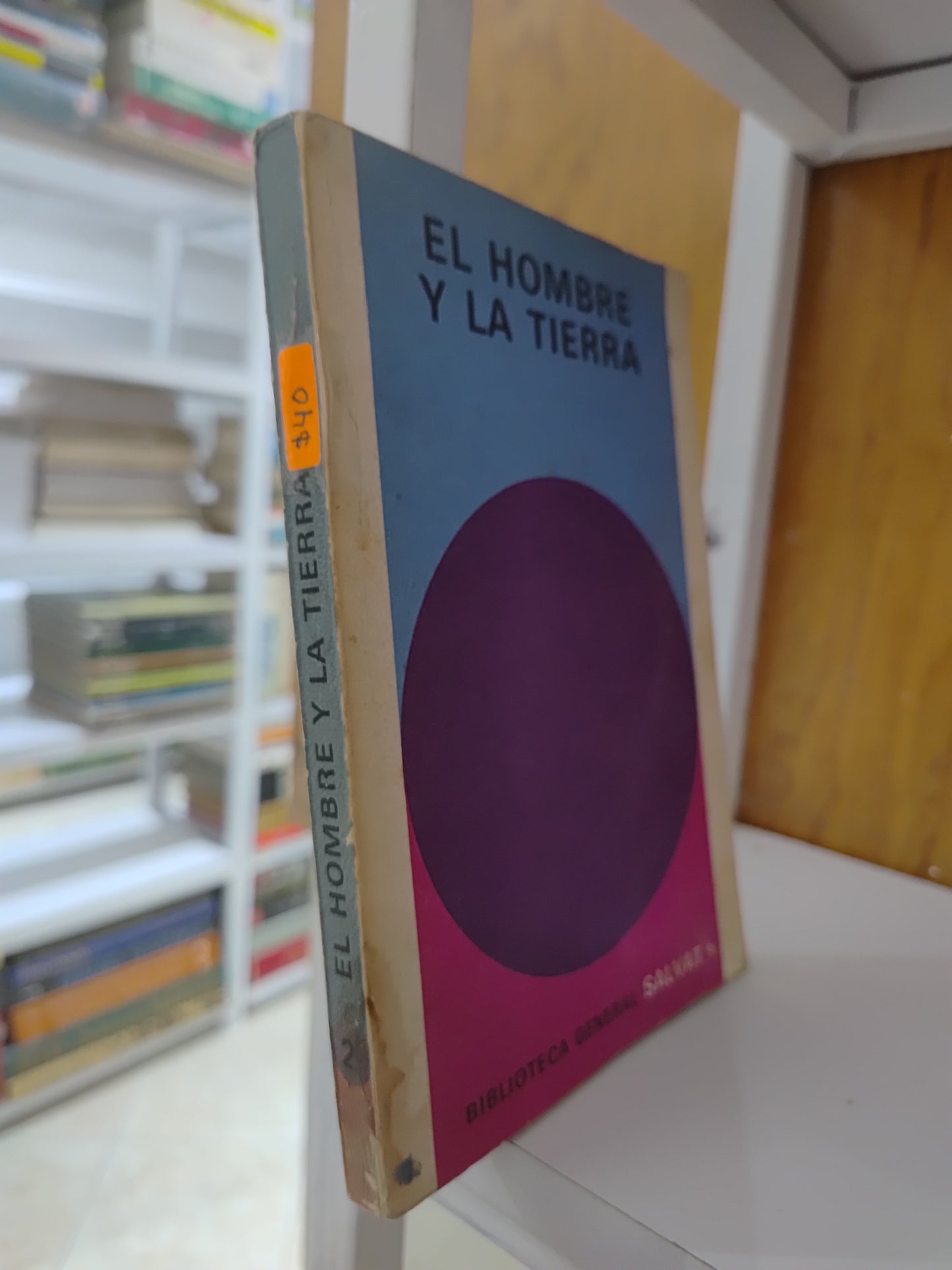 EL HOMBRE Y LA TIERRA POR EDITORIAL SALVAT USADO HISTORIA JUAREZ 515