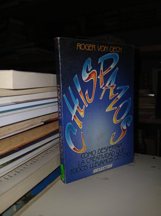CHISPAZOS POR ROGER VON OECH USADO SUPERACIÓN PERSONAL LITERARIO 207