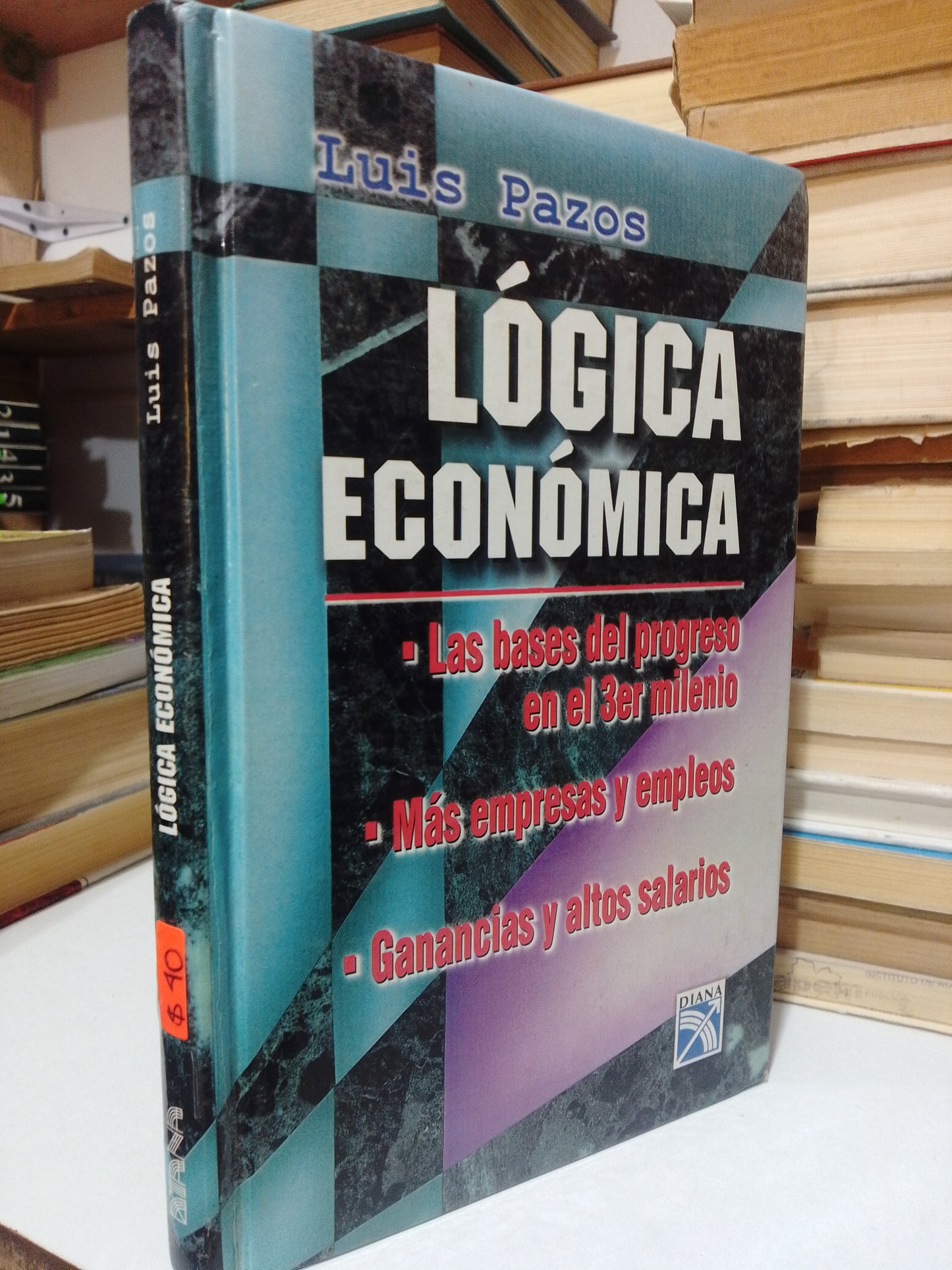 LOGICA ECONOMICA POR LUIS PAZOS USADO FILOSOFIA JUAREZ