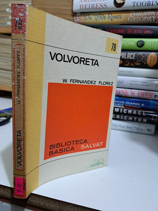 VOLVORETA W. FERNÁNDEZ FLOREZ USADO NOVELA JUÁREZ