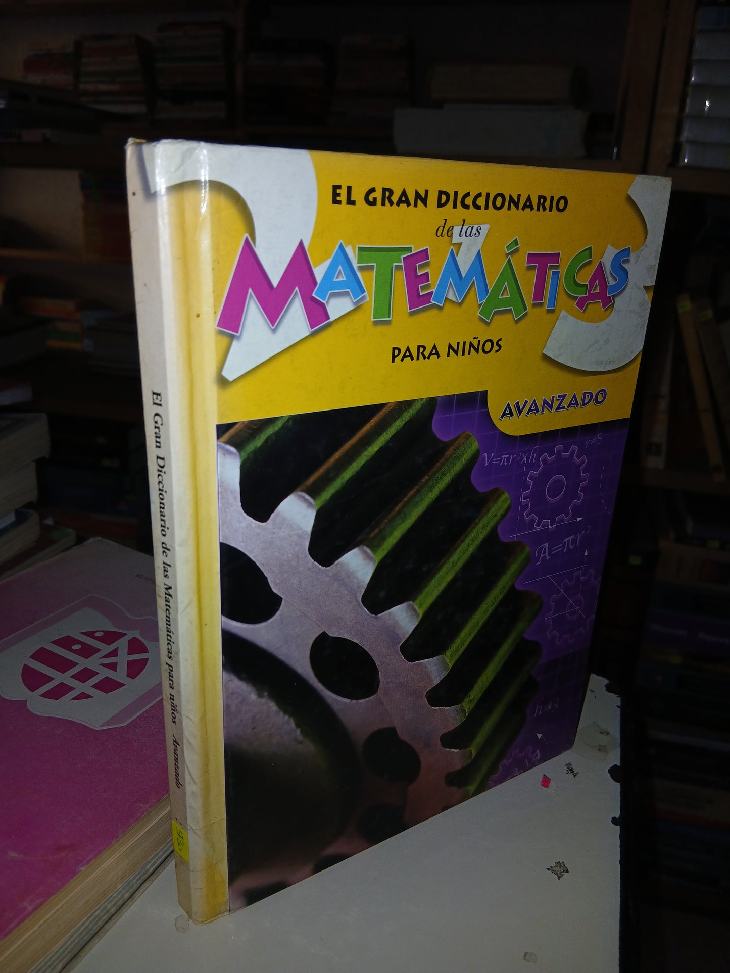 EL GRAN DICCIONARIO DE LAS MATEMÁTICAS PARA NIÑOS, AVANZADO (VARIOS EDITORES) USADO MATEMÁTICAS LITERARIO 207