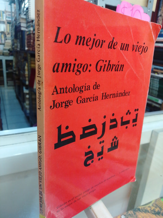 LO MEJOR DE UN VIEJO AMIGO GIBRAN POR JORGE GARCIA HERNANDEZ USADO NOVELAS JUAREZ