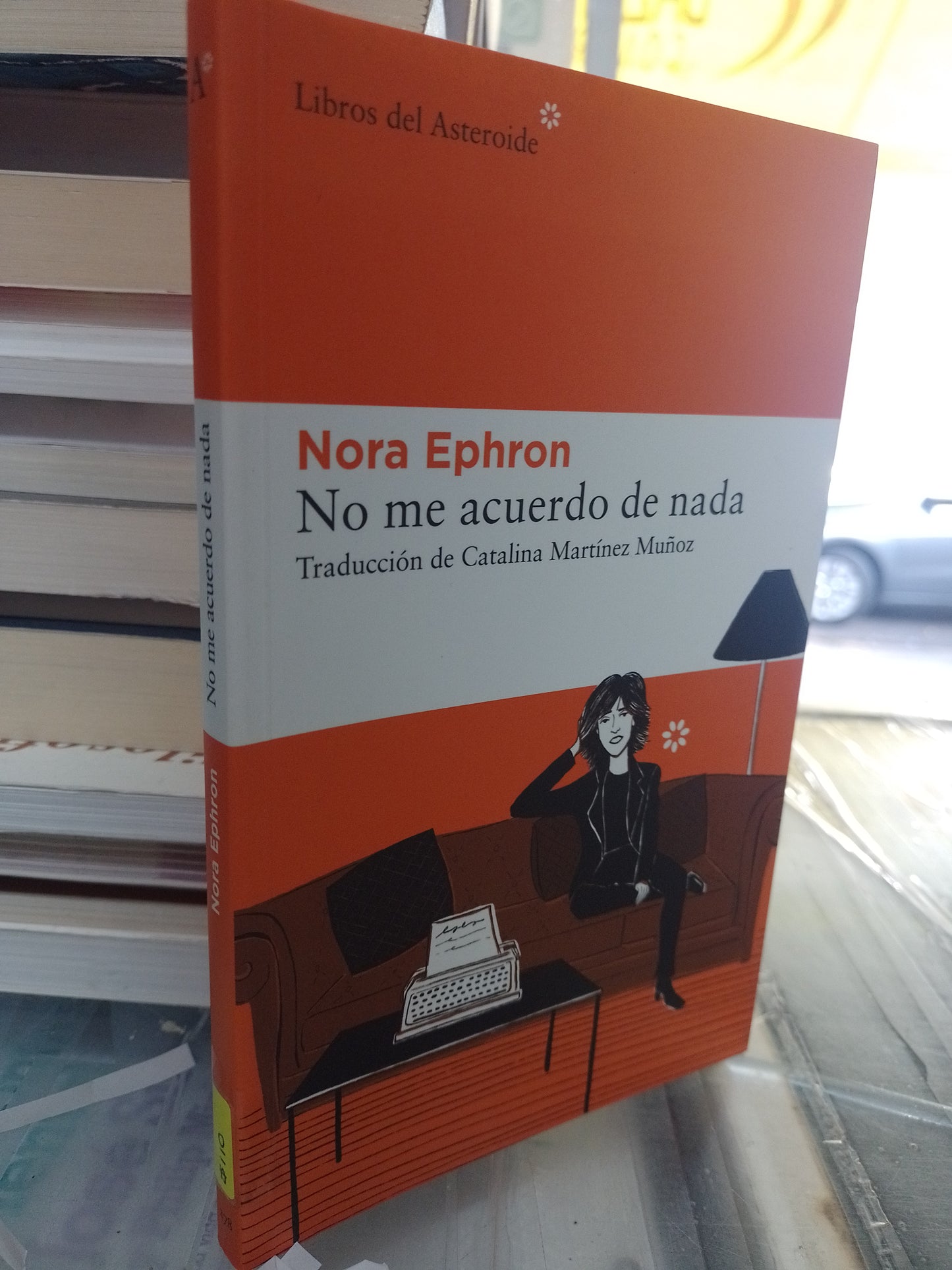 NO ME ACUERDO DE NADA POR NORA EPHRON USADO NOVELA JUAREZ 507